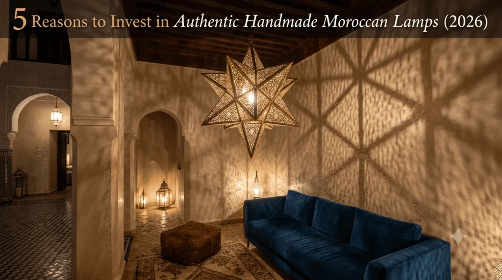 Invest in Authentic Handmade Moroccan Lamps